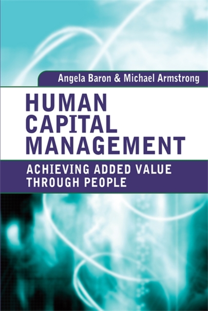 Human Capital Management – Achieving Added Value Through People Baron Armstrong