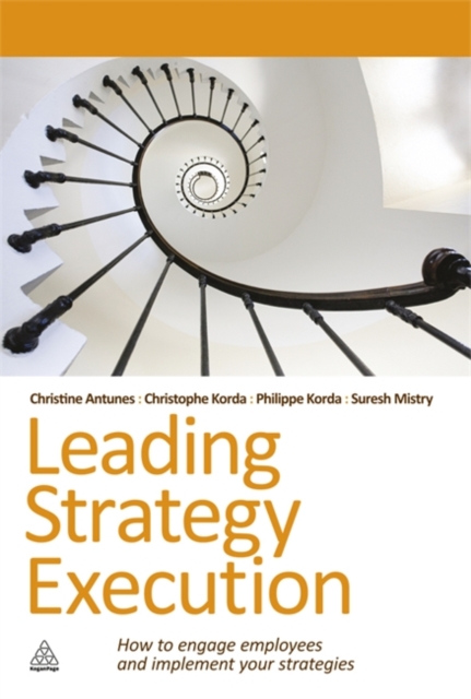 Leading Strategy Execution – How to Engage Employees and Implement Your Strateg…