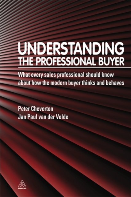 Understanding the Professional Buyer – What Every Sales Professional Should Kno…