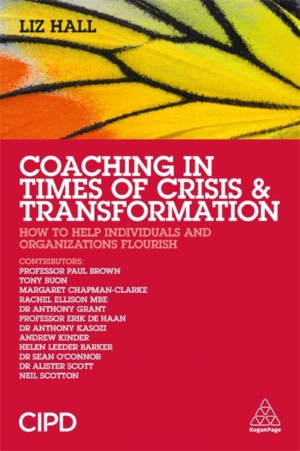 Coaching in Times of Crisis and Transformation – How to Help Individuals and Or…