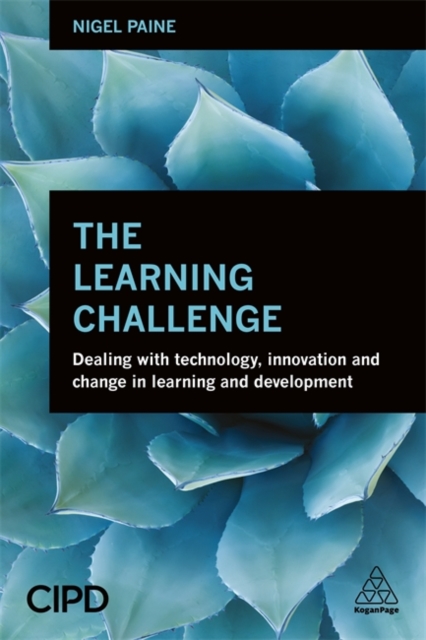 The Learning Challenge – Dealing with Technology, Innovation and Change in  Lea…