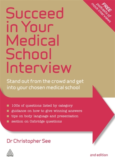 Succeed in Your Medical School Interview – Stand Out from the Crowd and Get int…