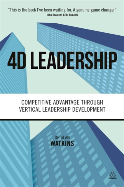 4D Leadership – Competitive Advantage Through Vertical Leadership Development