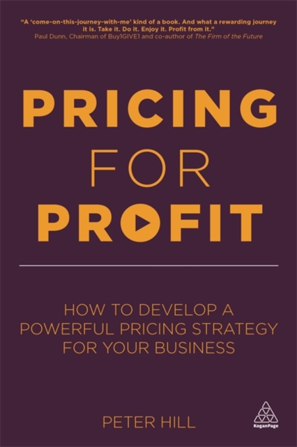Pricing for Profit – How to Develop a Powerful Pricing Strategy for Your Busine…