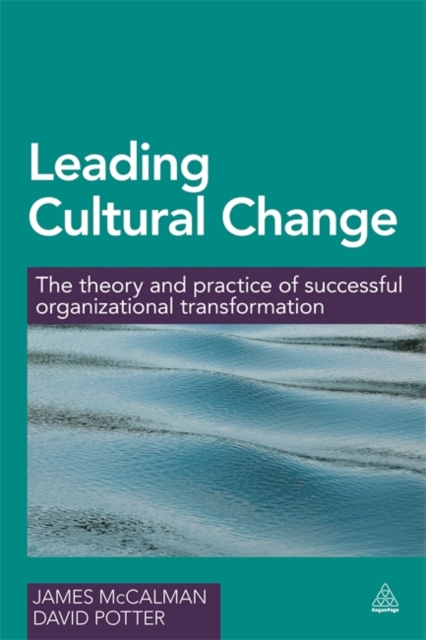 Leading Cultural Change – The Theory and Practice of Successful Organizational …