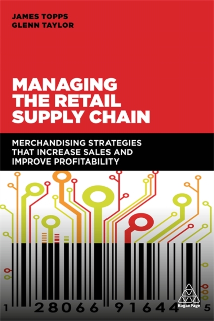 Managing the Retail Supply Chain – Merchandising Strategies that Increase Sales…