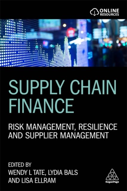Supply Chain Finance – Risk Management, Resilience and Supplier Management Tate