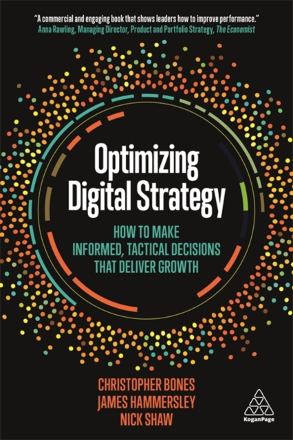 Optimizing Digital Strategy – How to Make Informed, Tactical Decisions that Del…