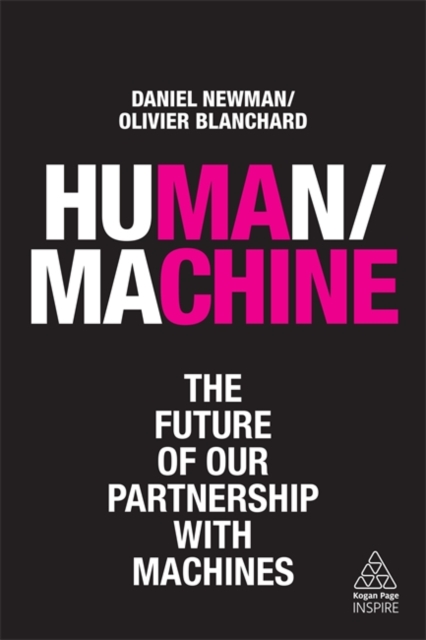 Human/Machine – The Future of our Partnership with Machines Newman Blanchard