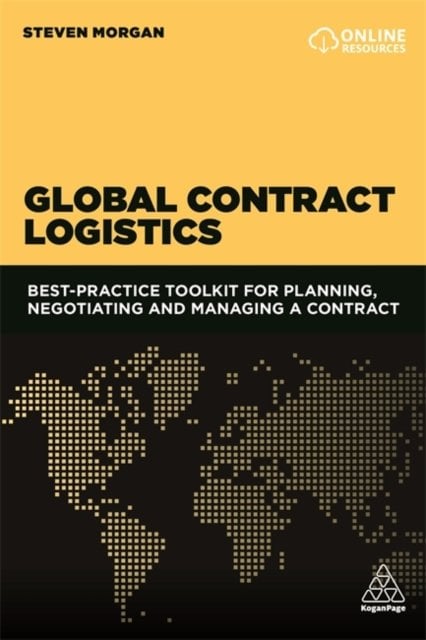Global Contract Logistics – Best Practice Toolkit for Planning, Negotiating and…