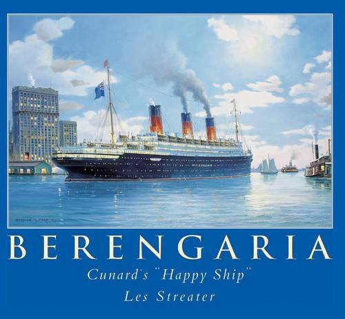 RMS Berengaria: Cunard's 'Happy Ship'