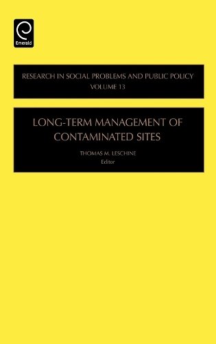 Long–Term Management of Contaminated Sites Leschine Hardback Emerald Publishing