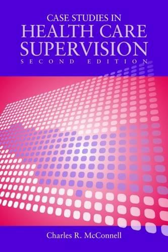Case Studies in Health Care Supervision Mcconnell Paperback John Wiley & Sons