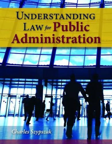 Understanding Law for Public Administration Szypszak Paperback John Wiley & Sons