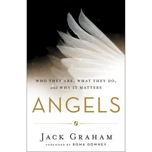 Angels – Who They Are, What They Do, and Why It Matters Graham Downey Paperback