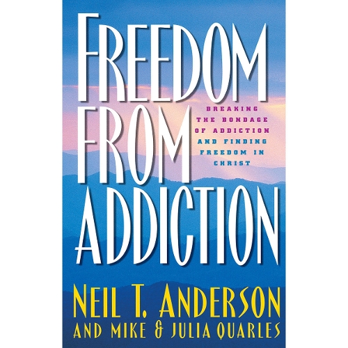 Freedom from Addiction – Breaking the Bondage of Addiction and Finding Freedom …