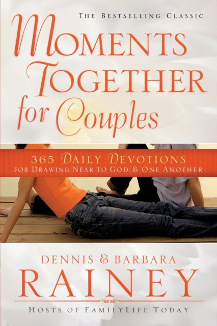 Moments Together for Couples – 365 Daily Devotions for Drawing Near to God & On…
