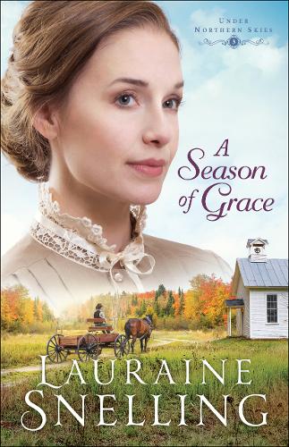A Season of Grace Snelling Paperback Baker Publishing Group – Baker Books