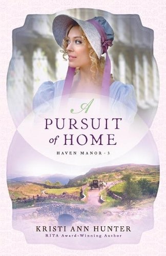 A Pursuit of Home Hunter Paperback Baker Publishing Group – Baker Books