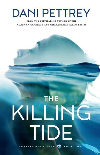 The Killing Tide Pettrey Paperback Baker Publishing Group – Baker Books