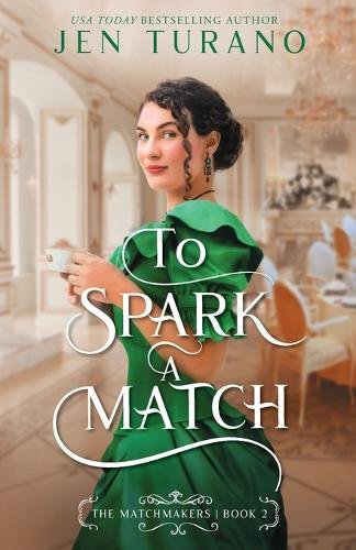 To Spark a Match Turano Paperback Baker Publishing Group – Baker Books