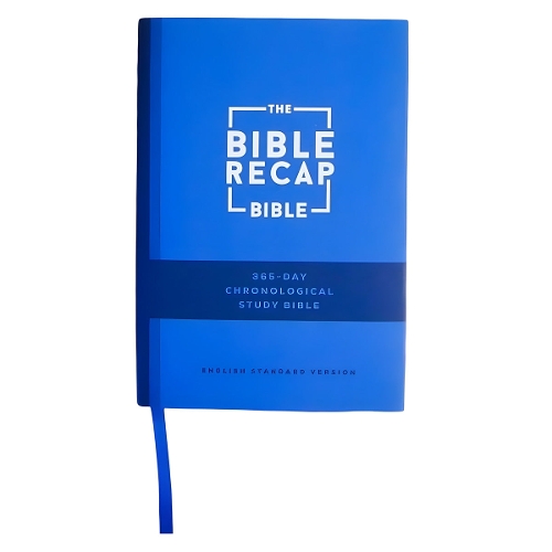 The Bible Recap 365–Day Chronological Study Bibl – English Standard Version