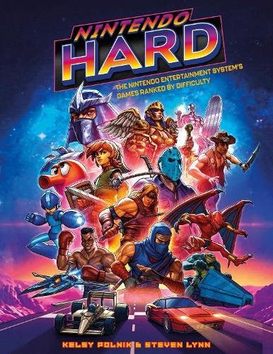 Nintendo Hard a book by Kelsy Polnik and Steve Lynn - Bookshop.org UK