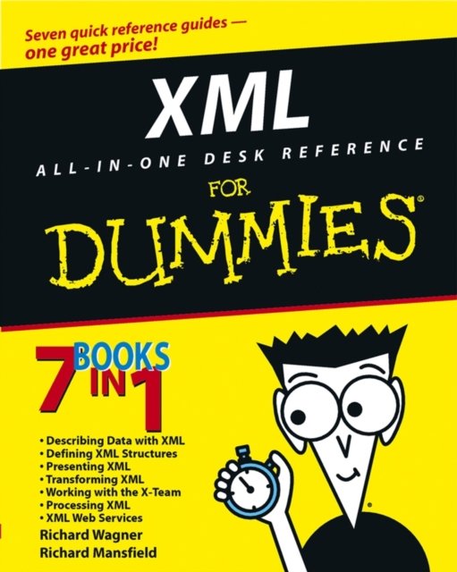 XML All–in–One Desk Reference for Dummies Wagner Paperback John Wiley & Sons