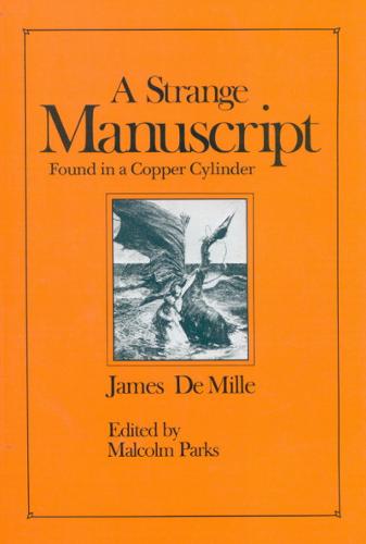 A Strange Manuscript found in a Copper Cylinder De Mille Parks Paperback