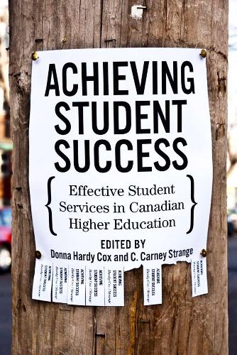 Achieving Student Success – Effective Student Services in Canadian Higher Educa…