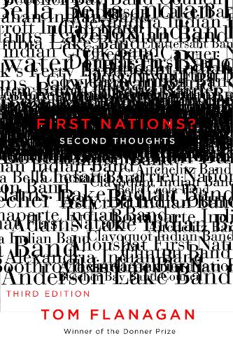 First Nations? Second Thoughts Flanagan Paperback John Wiley & Sons