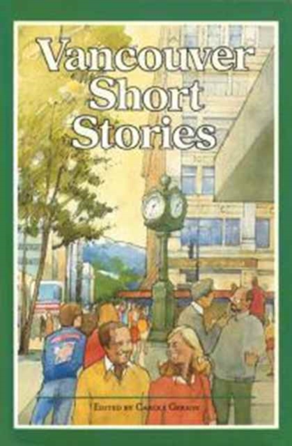 Vancouver Short Stories Gerson Paperback John Wiley & Sons 9780774802284