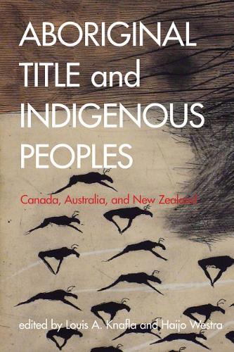Aboriginal Title and Indigenous Peoples – Canada, Australia, and New Zealand