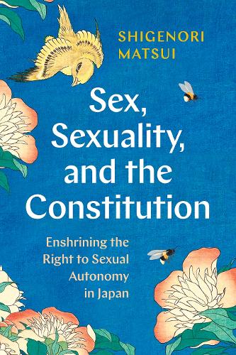 Sex, Sexuality, and the Constitution – Enshrining the Right to Sexual Autonomy …