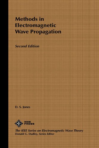 Methods in Electromagnetic Wave Propagation, Jones Hardback Wiley–Blackwell