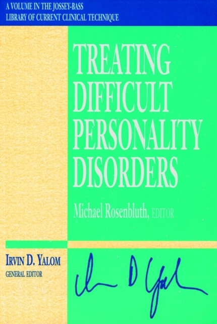 Treating Difficult Personality Disorders Rosenbluth Paperback John Wiley & Sons