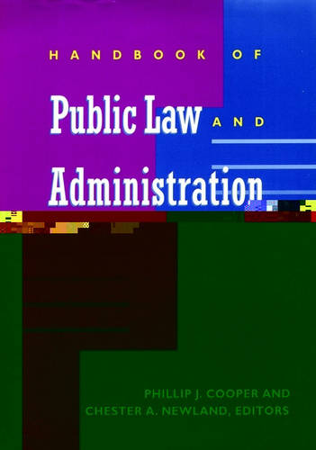 Handbook of Public Law and Administration Cooper Hardback John Wiley & Sons