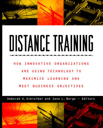 Distance Training – How Innovative Organizations are Using Technology to Maximi…