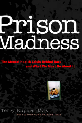 Prison Madness – The Mental Health Crisis Behind Bars and What We Must Do About…
