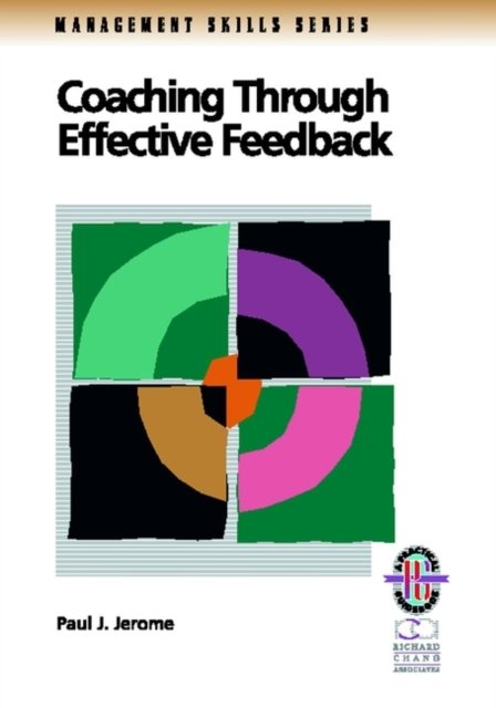 Coaching Through Effective Feedback – A Practical uide to Successful Communicat…