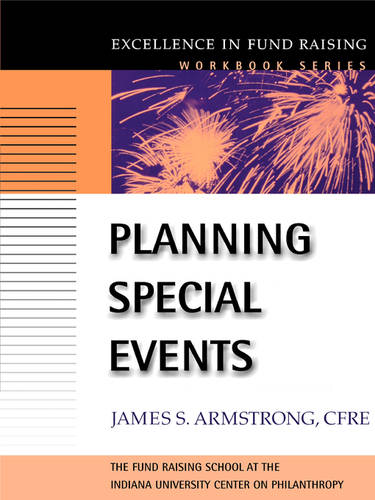 Planning Special Events (The Excellence in Fund Ra Armstrong Paperback
