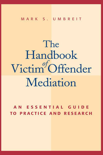 The Handbook of Victim Offender Mediation – An Essential Guide to Practice & Re…