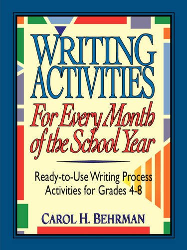 Writing Activities for Every Month of the School Year – Ready–to–Use Writing Pr…
