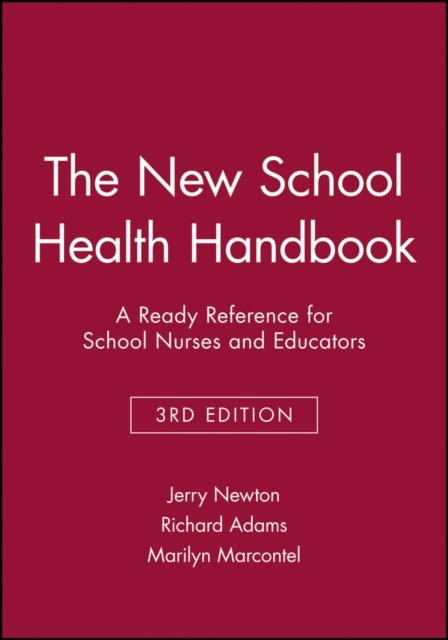 The New School Health Handbook 3e – A Ready Reference for School Nurses and Edu…