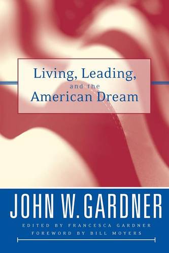 Living, Leading & the American Dream Gardner Paperback John Wiley & Sons