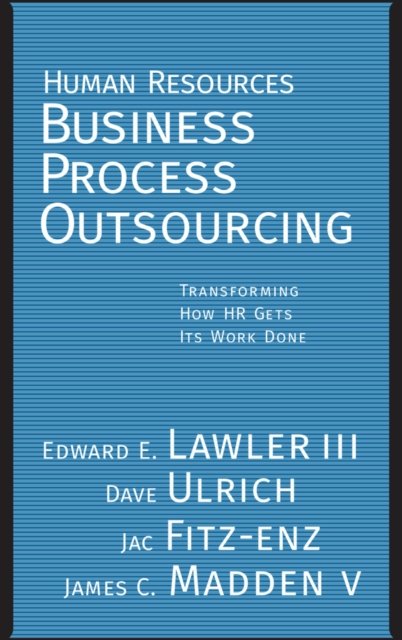 Human Resources Business Process Outsourcing – Transforming How HR Gets Its Wor…
