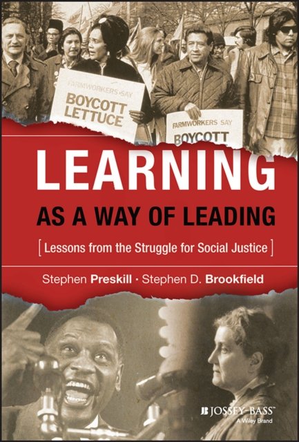 Learning as a Way of Leading – Lessons from the Struggle for Social Justice