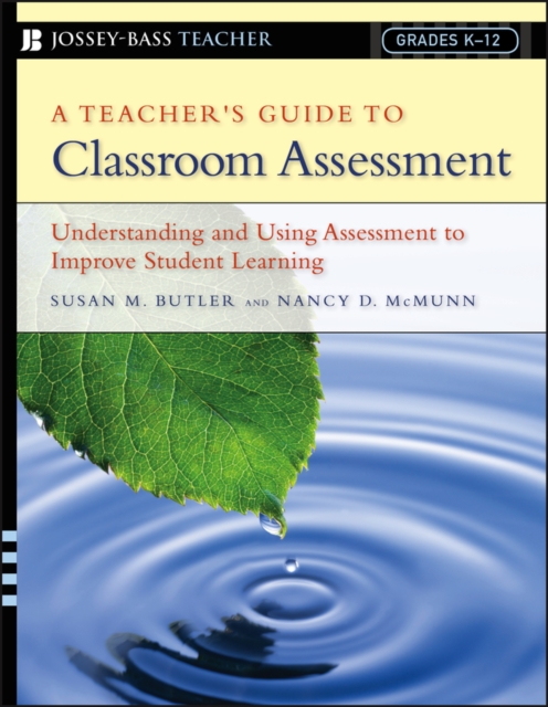 A Teacher′s Guide to Classroom Assessment – Understanding and Using Assessment …