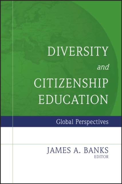 Diversity and Citizenship Education – Global Perspectives Banks Paperback