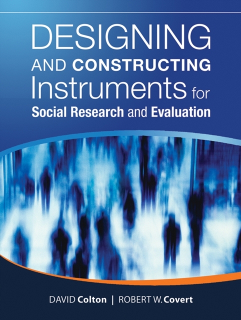 Designing and Constructing Instruments for Social Research and Evaluation Colton